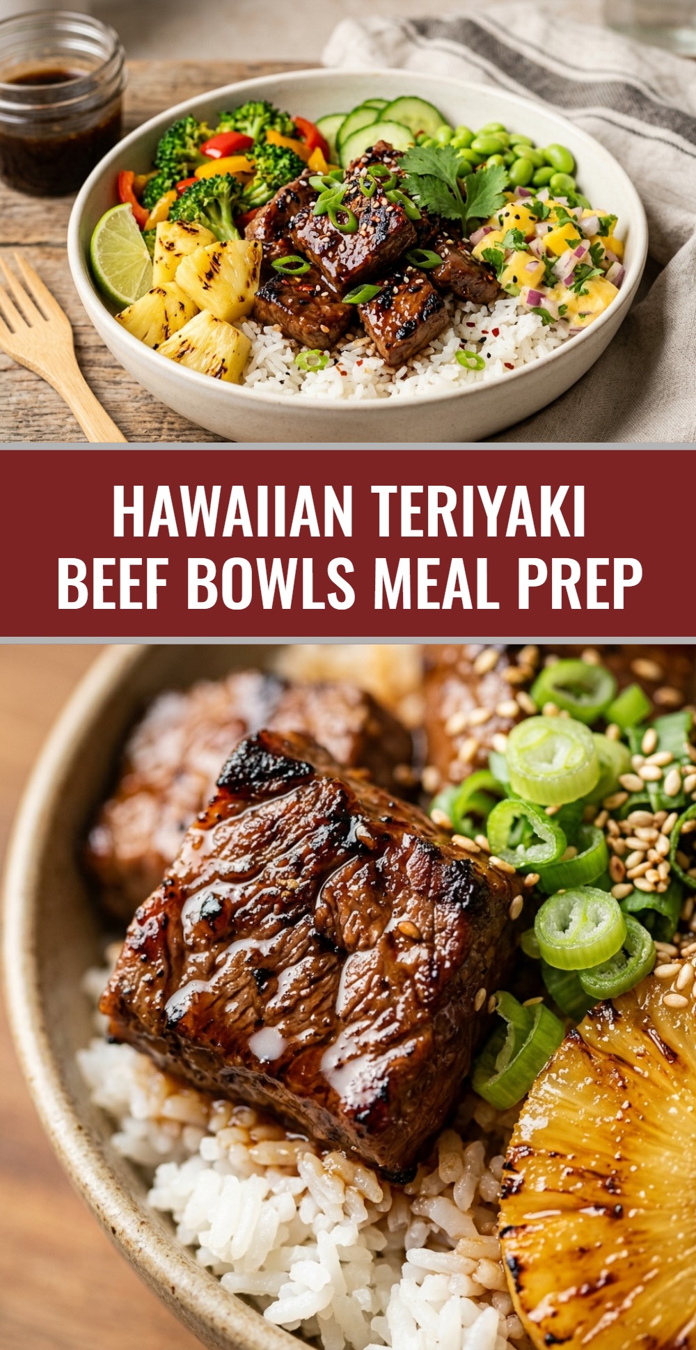 Hawaiian Teriyaki Beef Bowls Meal Prep